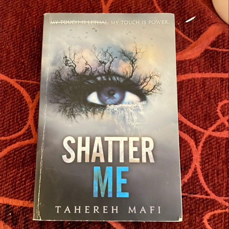 Shatter Me