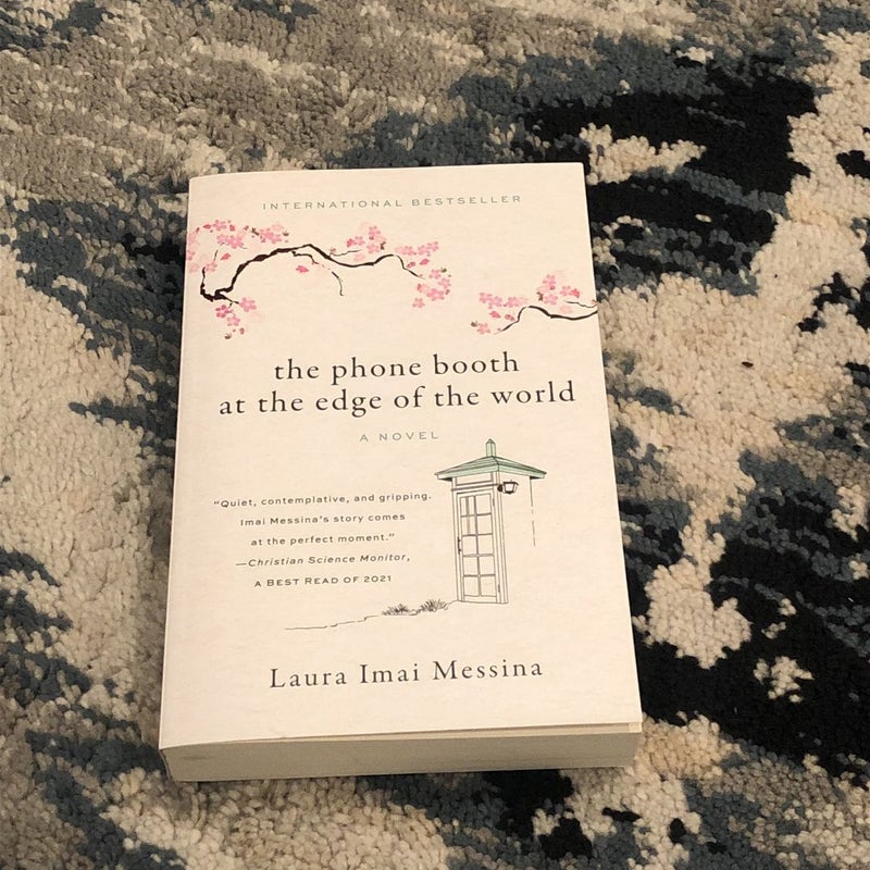 The Phone Booth at the Edge of the World by Laura Imai Messina, Hardcover