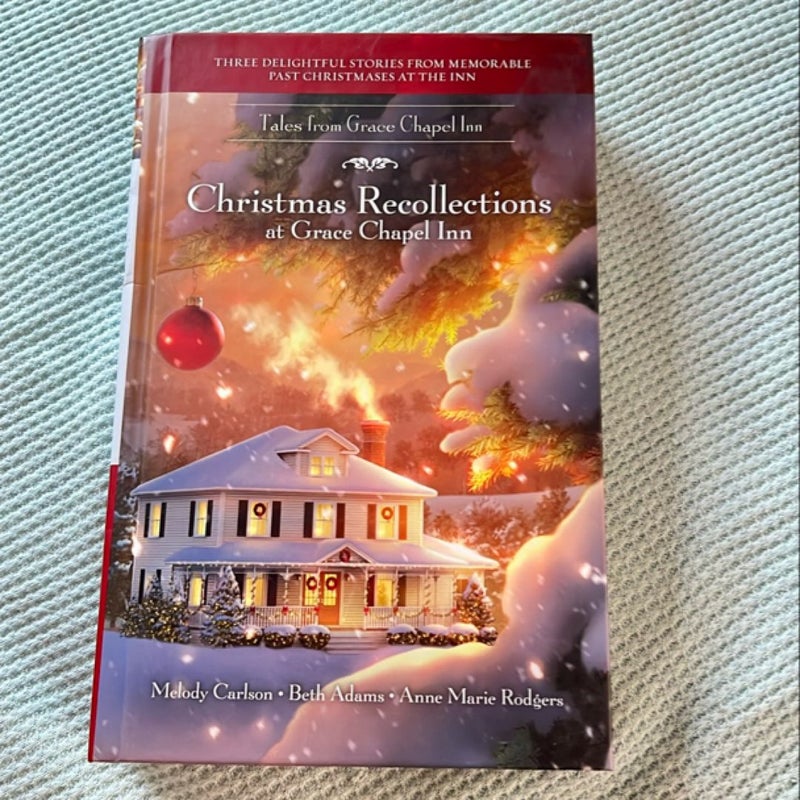 Christmas Recollections at Grace Chapel Inn