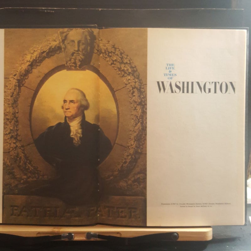 The Life and Times of Washington