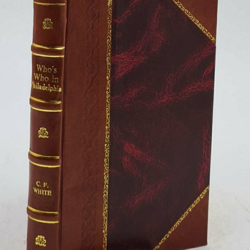 Who's Who in Philadelphia Leather Bound Historical Edition