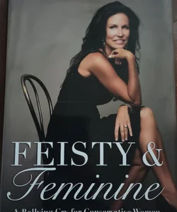 Feisty and Feminine
