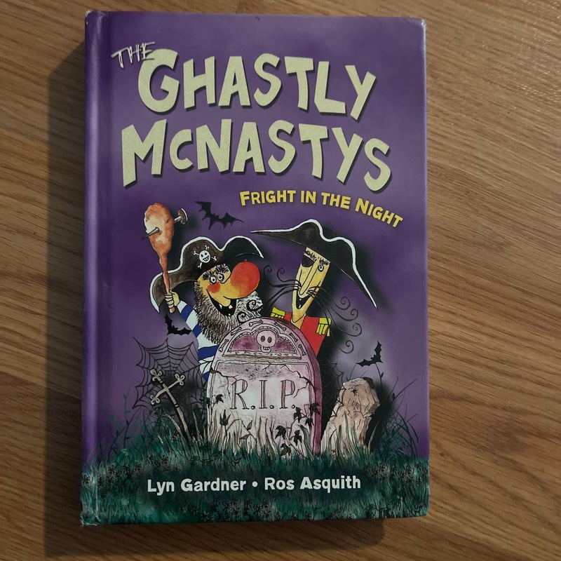 The Ghastly Mcnastys: Fright in the Night