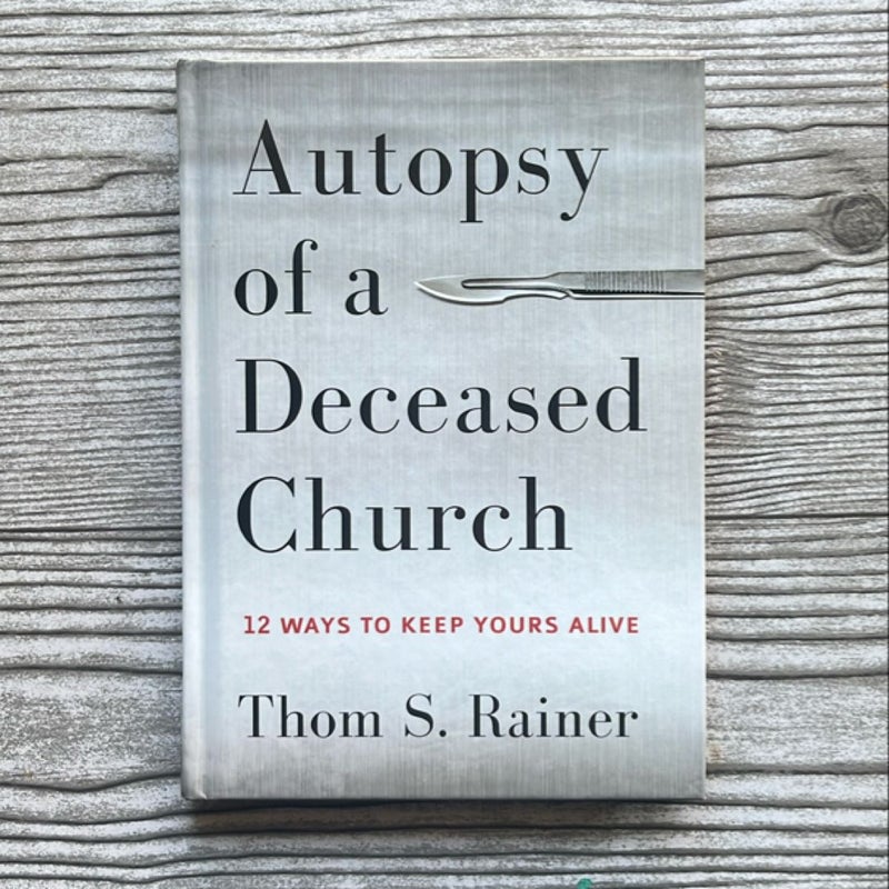 Autopsy of a Deceased Church