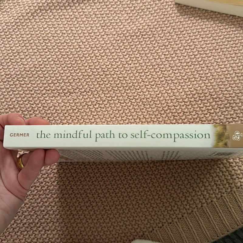 The Mindful Path to Self-Compassion