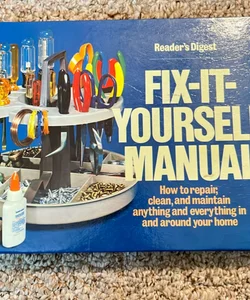 Fix-it-Yourself Manual