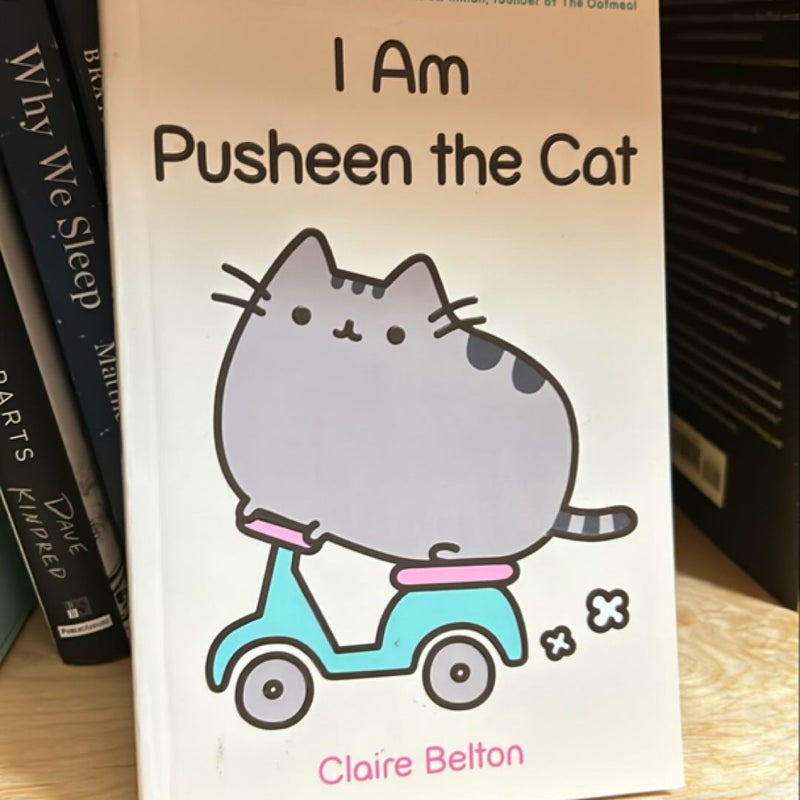 I Am Pusheen the Cat