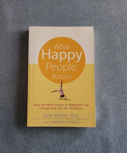 What Happy People Know