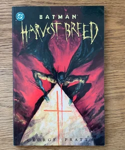 Batman: Harvest Breed 