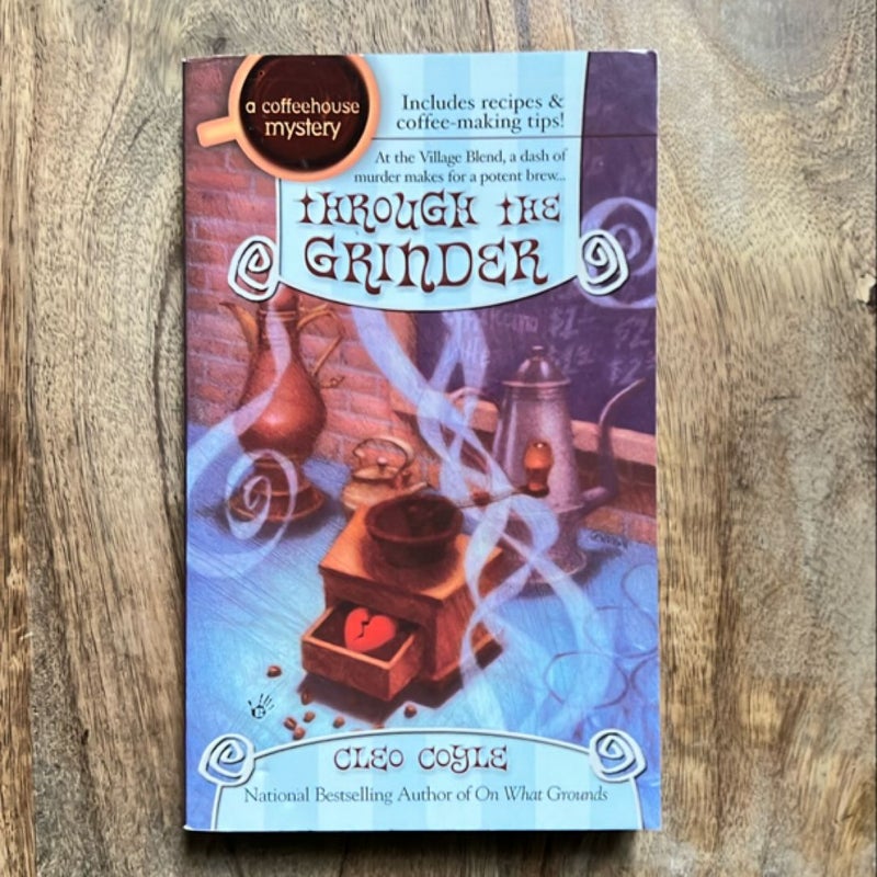 Through the Grinder (A Coffee House Cozy Mystery) 