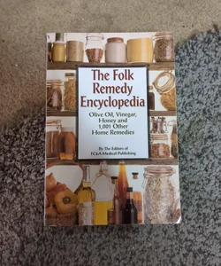 The Folk Remedy Encyclopedia
