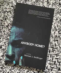 Anybody Home? (with signed bookplate) 