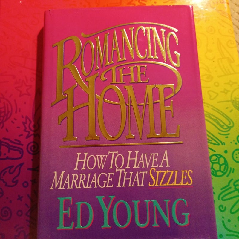 Romancing the Home