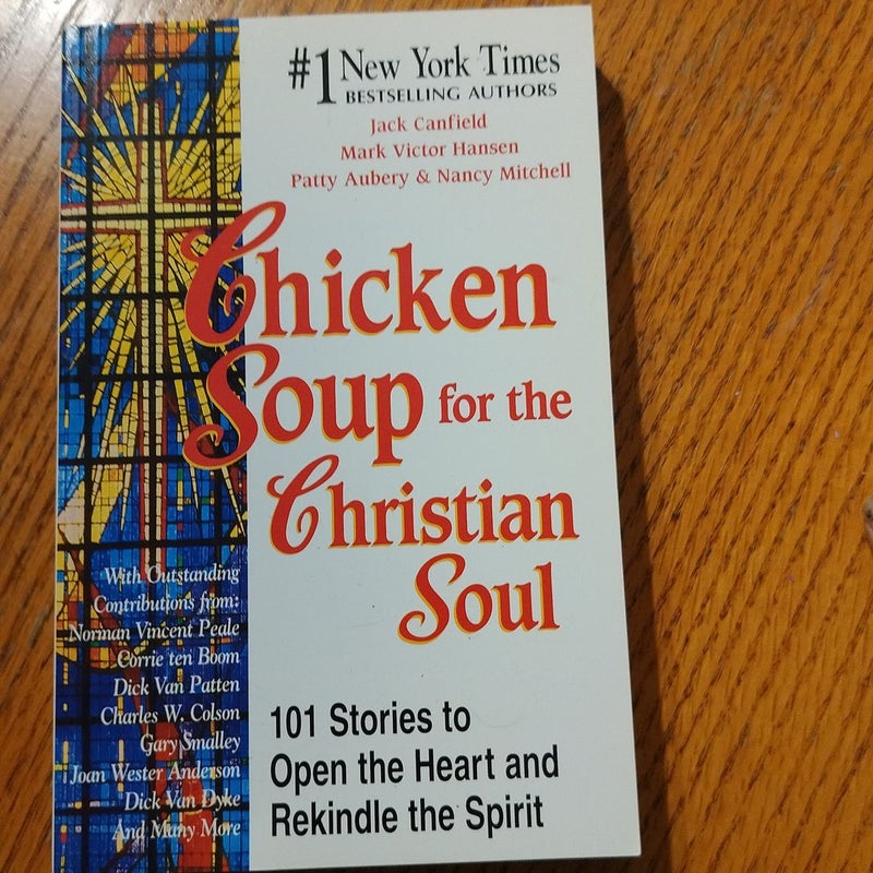Chicken Soup for the Christian Soul