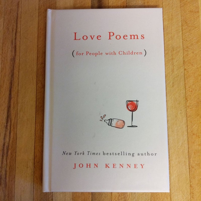 Love Poems (for People with Children)