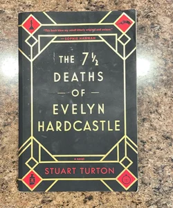 The 7½ Deaths of Evelyn Hardcastle