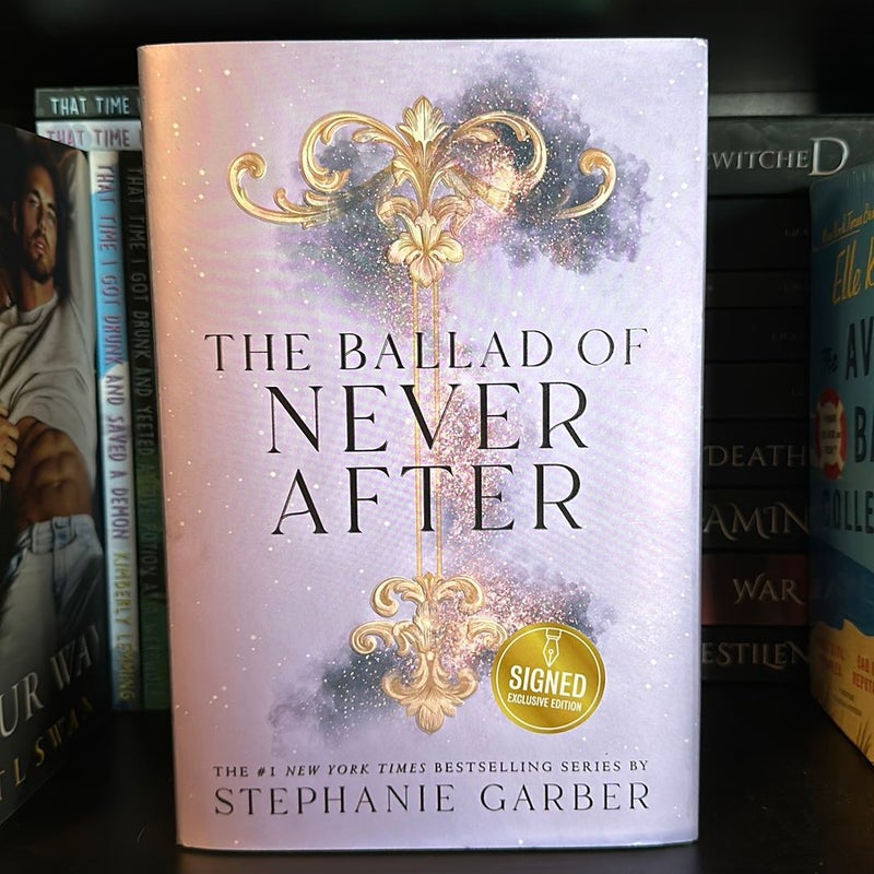 The Ballad of Never After Signed Barnes & Noble Edition