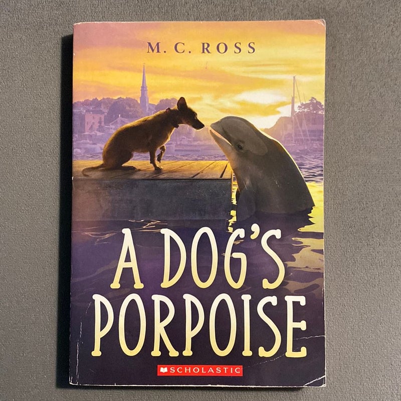 A Dog's Porpoise