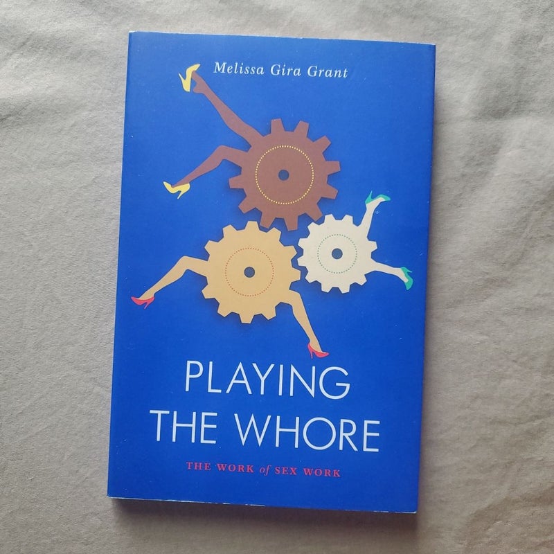 Playing The Whore