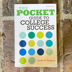 The Pocket Guide to College Success