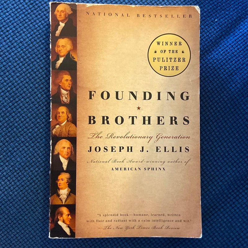 Founding Brothers by Joseph J. Ellis - Reading Guide: 9780375705243 -  : Books