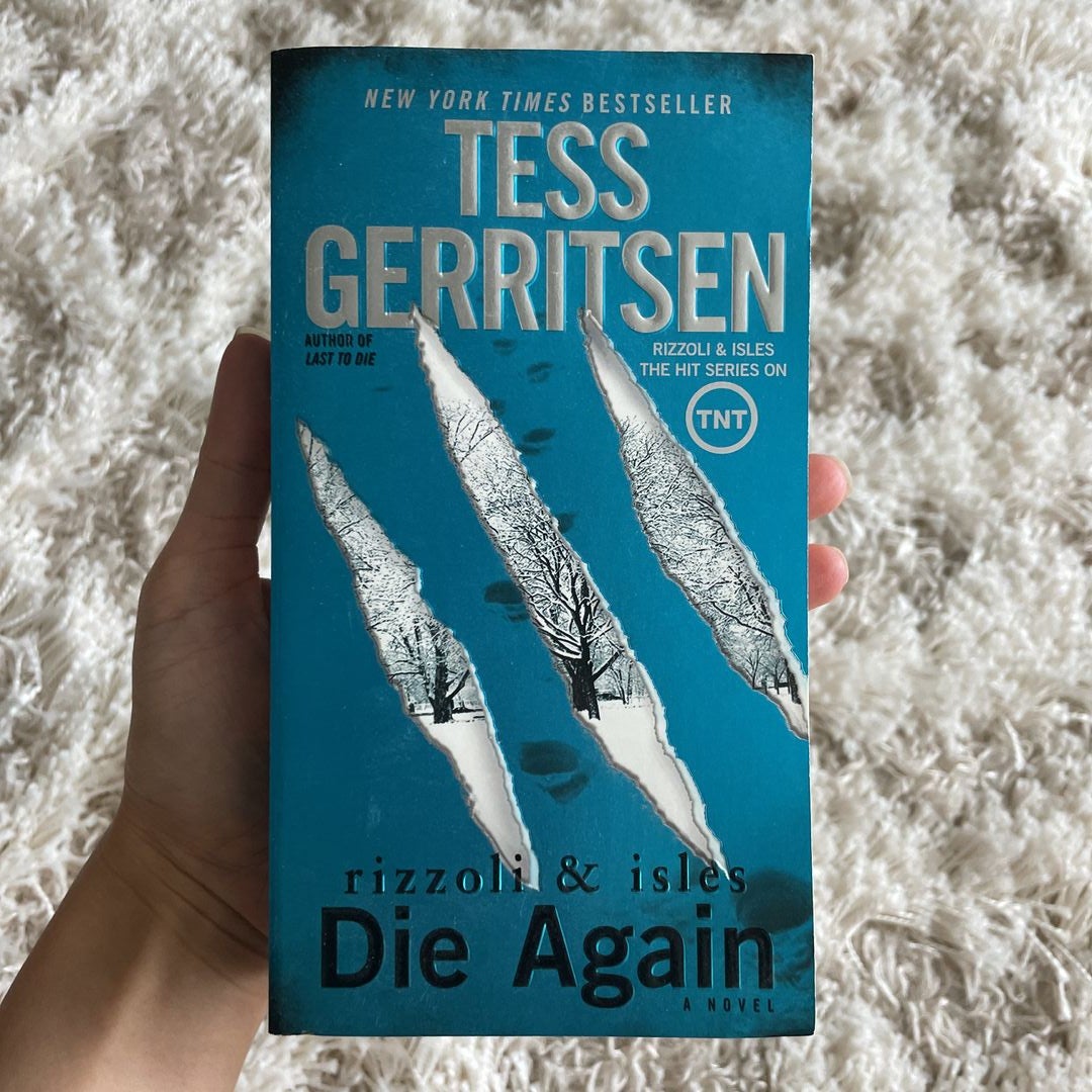 Die Again: a Rizzoli and Isles Novel