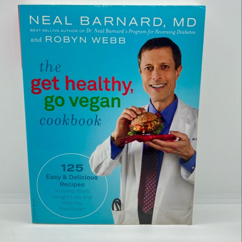 The Get Healthy, Go Vegan Cookbook