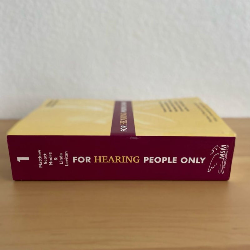 For Hearing People Only