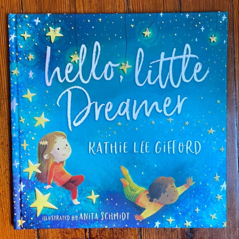 Hello, Little Dreamer