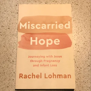 Miscarried Hope