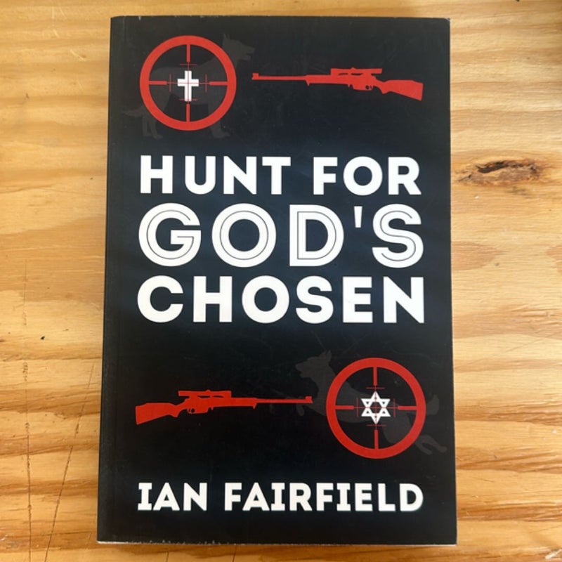 Hunt for God's Chosen