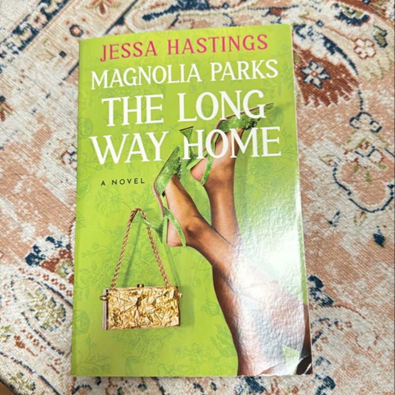 Magnolia Parks: the Long Way Home