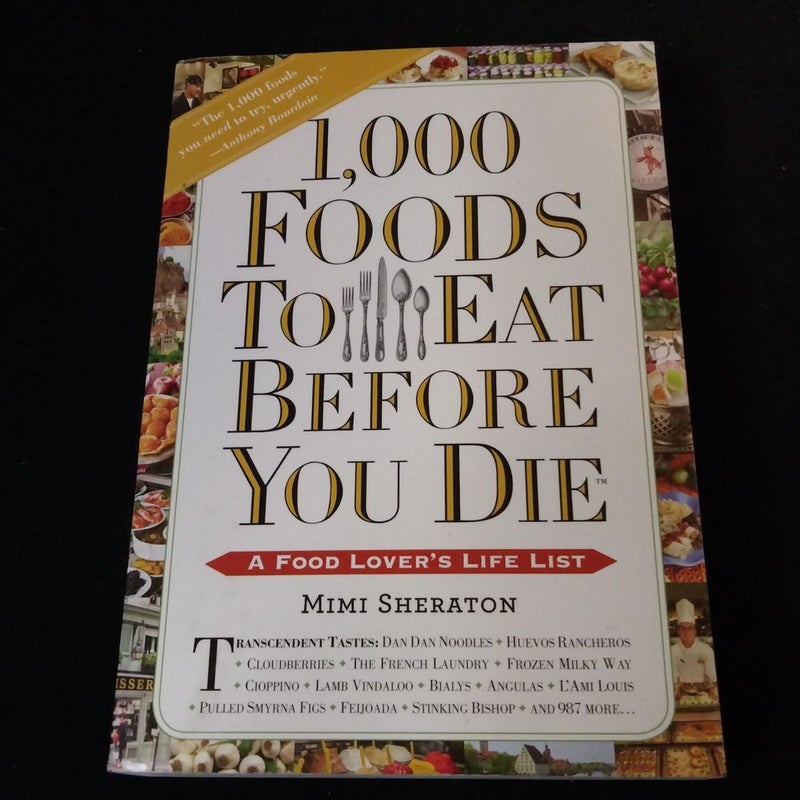 1,000 Foods to Eat Before You Die