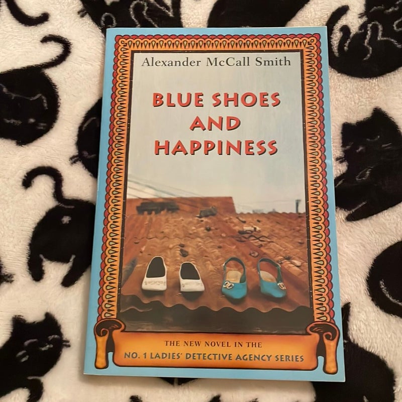 Blue Shoes and Happiness