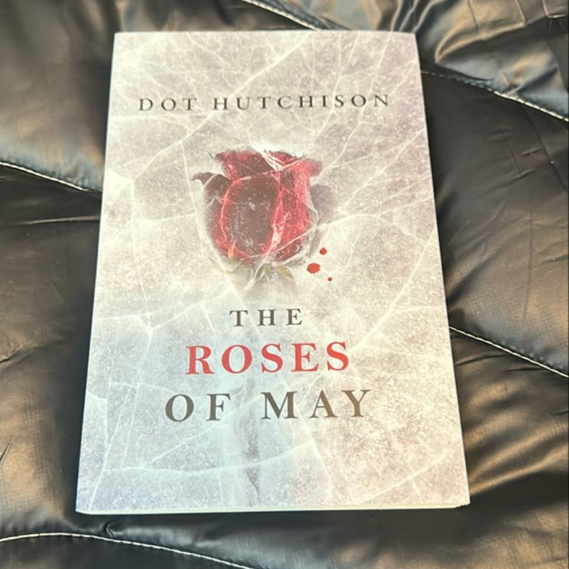 The Roses of May