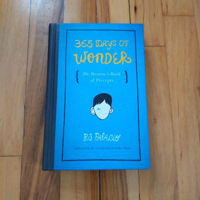 365 Days of Wonder: Mr. Browne's Book of Precepts