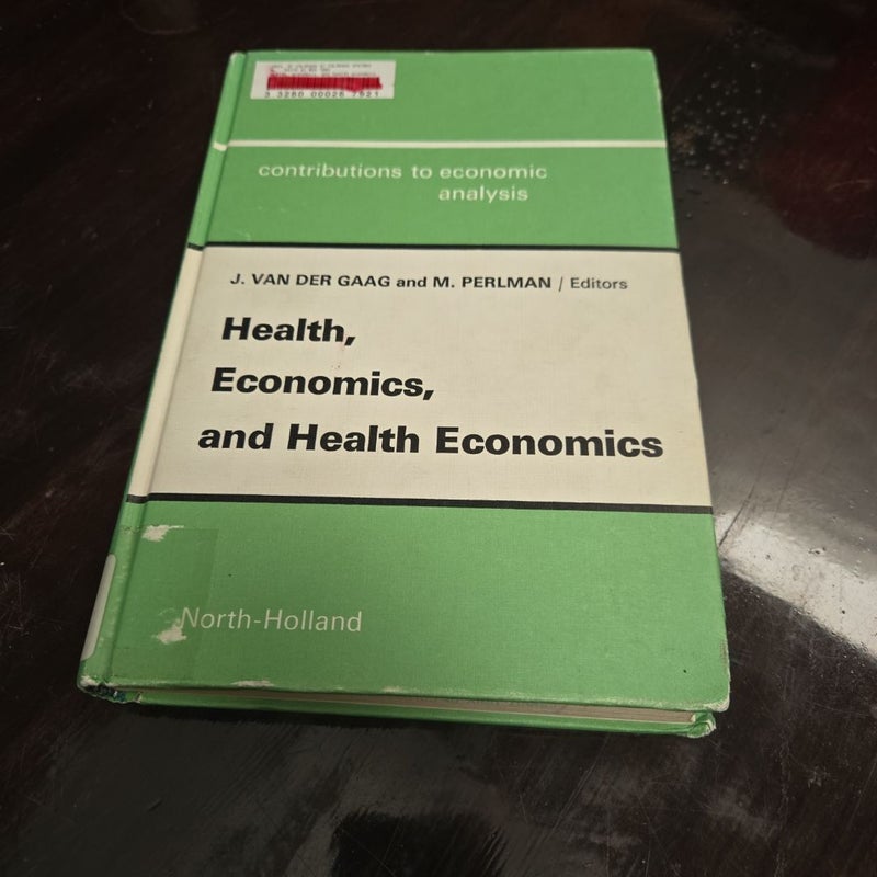 Health, Economics and Health Economics