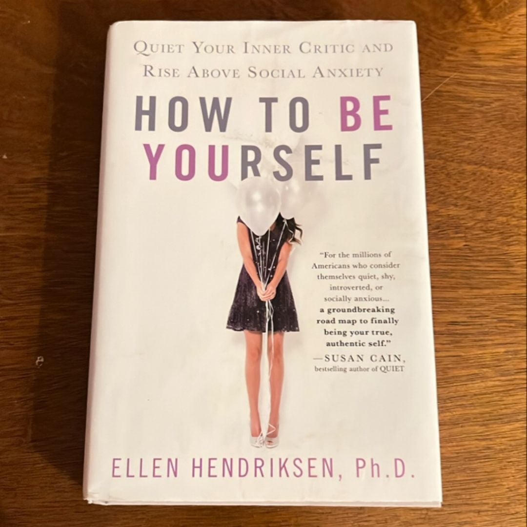 How to Be Yourself