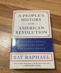 A People's History of the American Revolution