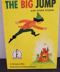 THE BIG JUMP and other stories by Benjamin Elkin, Book Club Edition 1958