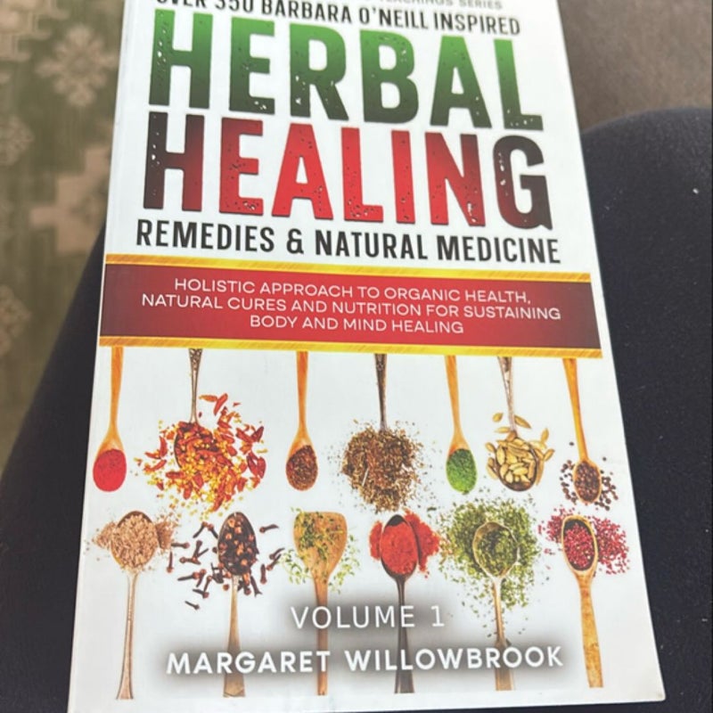 Over 350 Barbara o'Neill Inspired Herbal Healing Remedies and Natural Medicine