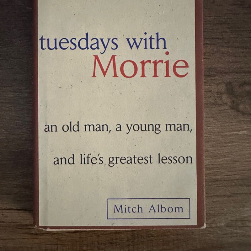 Tuesdays with Morrie