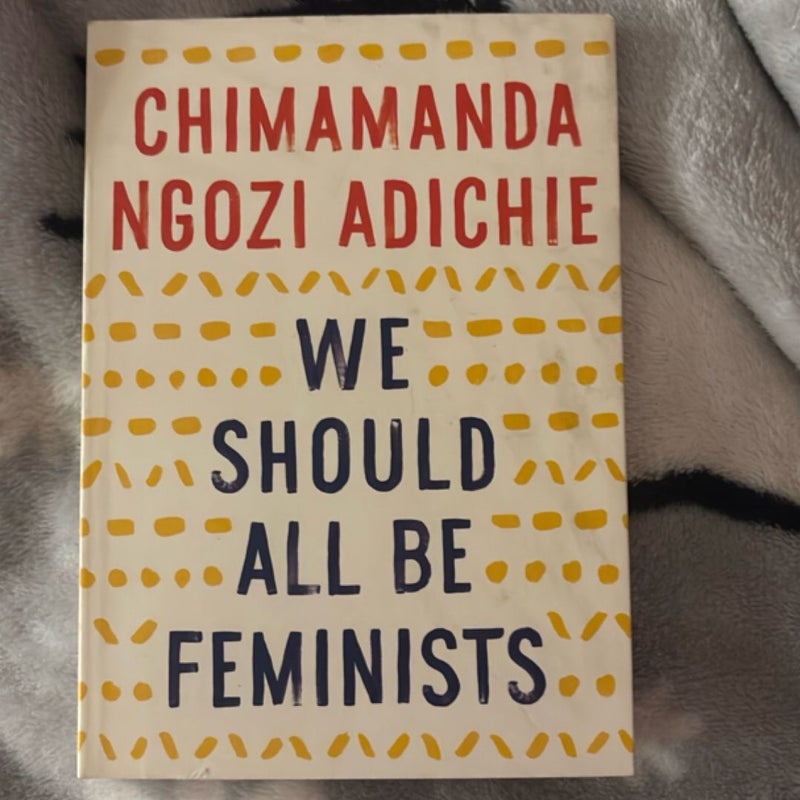 We Should All Be Feminists