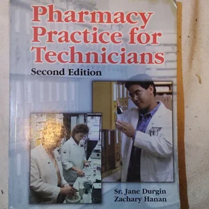 Pharmacy Practice for Technicians