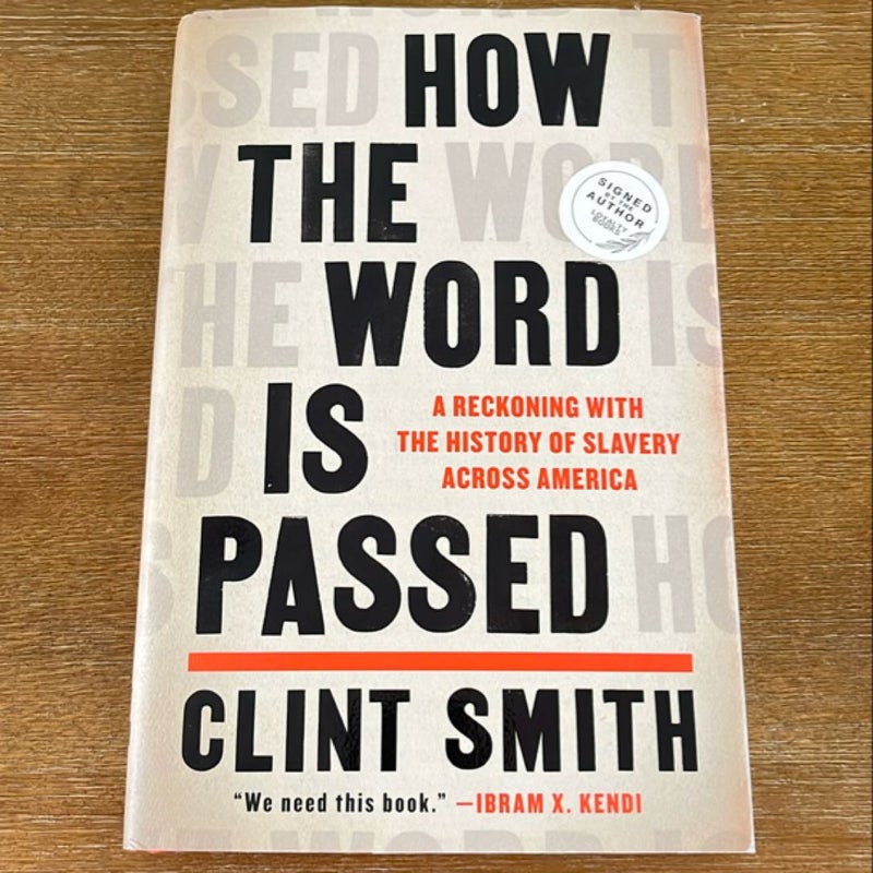 How the Word Is Passed (Signed)