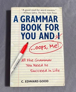 A Grammar Book for You and I (Oops, Me!)