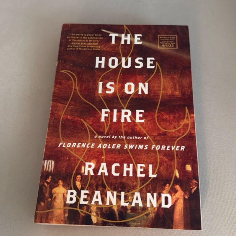 The House Is on Fire (ARC)