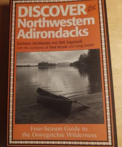 Discover the Northwestern Adirondacks