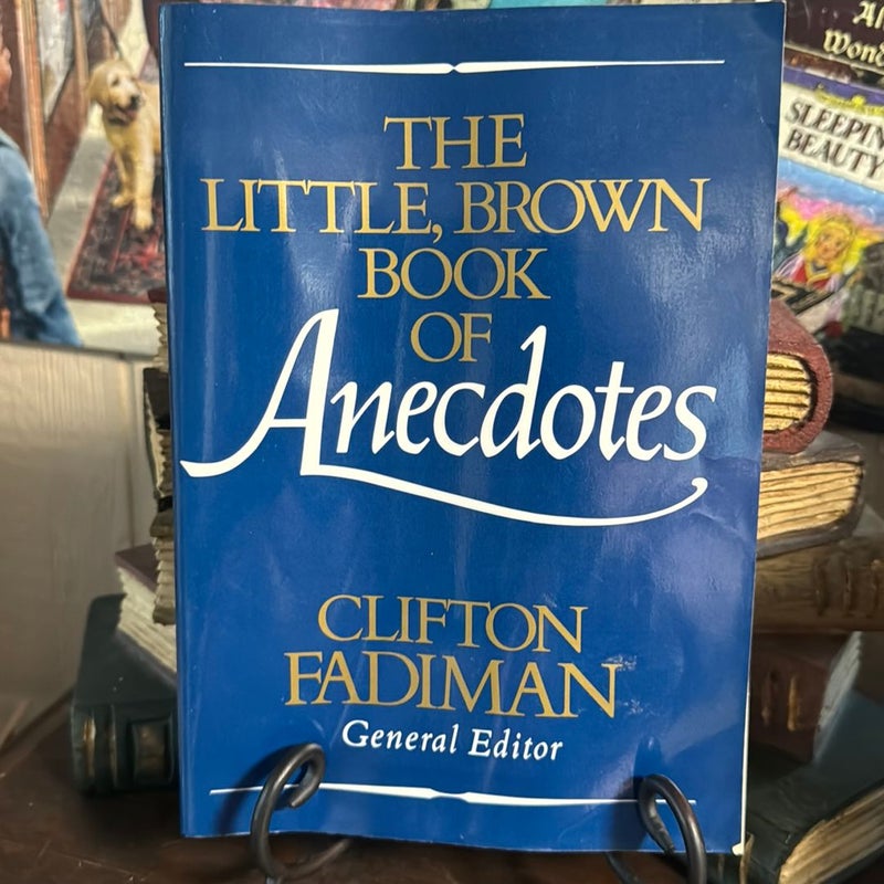 Little Brown Book of Anecdotes