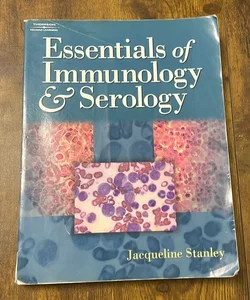 Essentials of Immunology and Serology